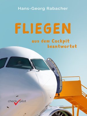 cover image of Fliegen aus dem Cockpit beantwortet